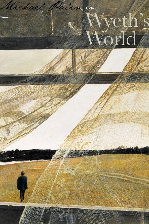 Michael Palin in Wyeth's World Poster