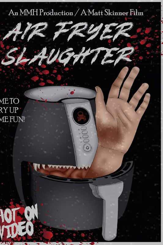 Air Fryer Slaughter Poster