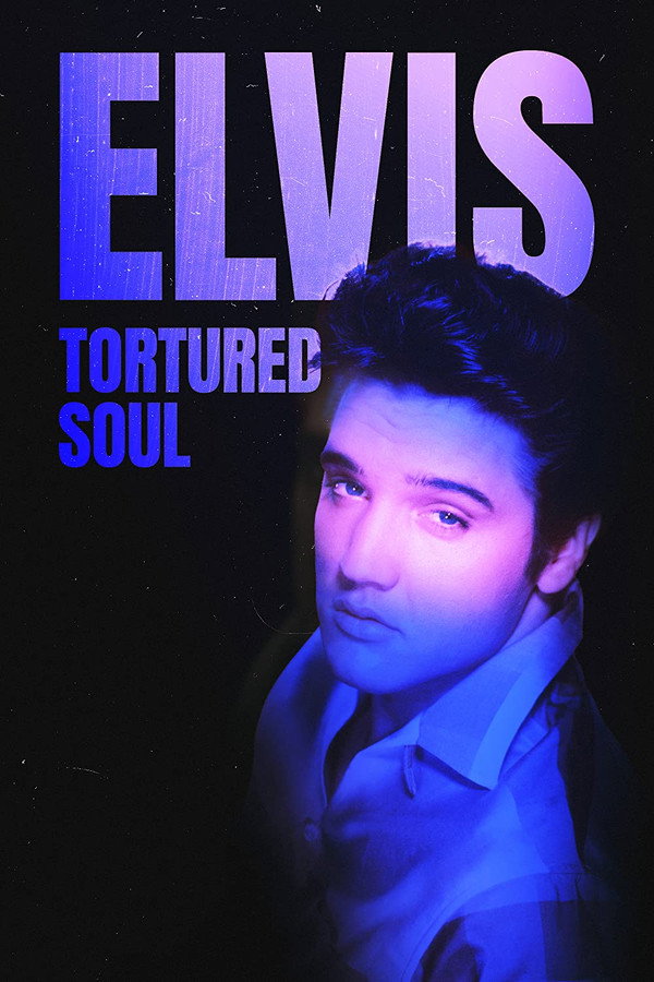 Elvis: Tortured Soul Poster