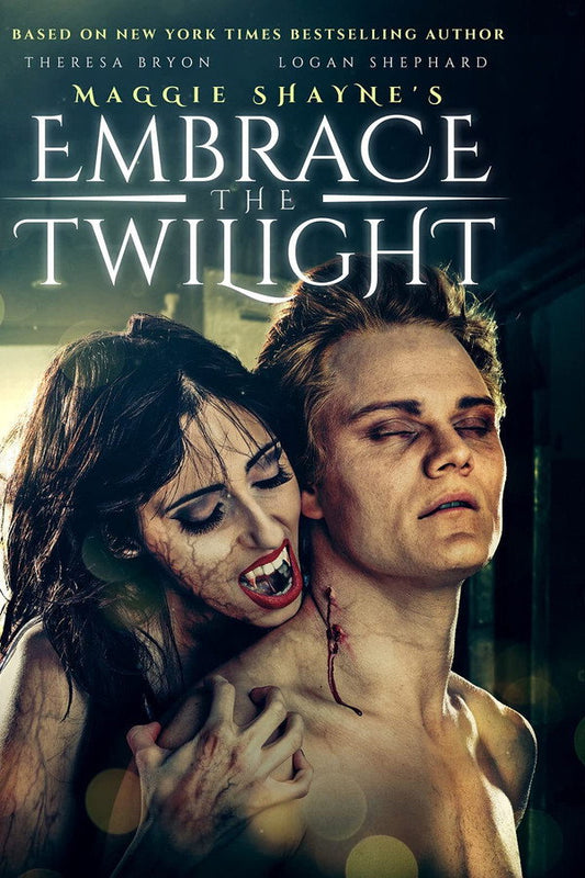 Maggie Shayne's Embrace the Twilight Poster