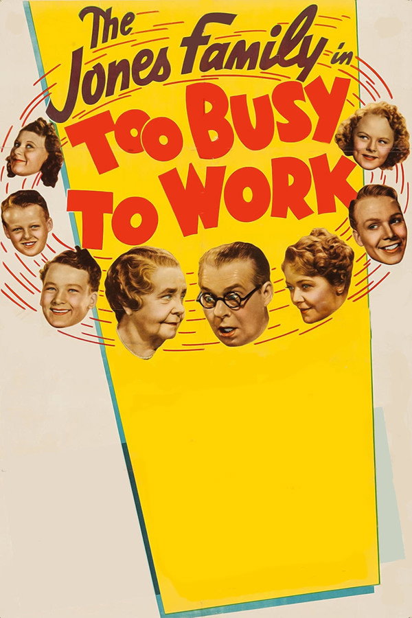 Too Busy to Work Poster