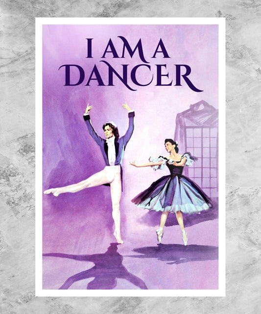 I Am a Dancer Poster