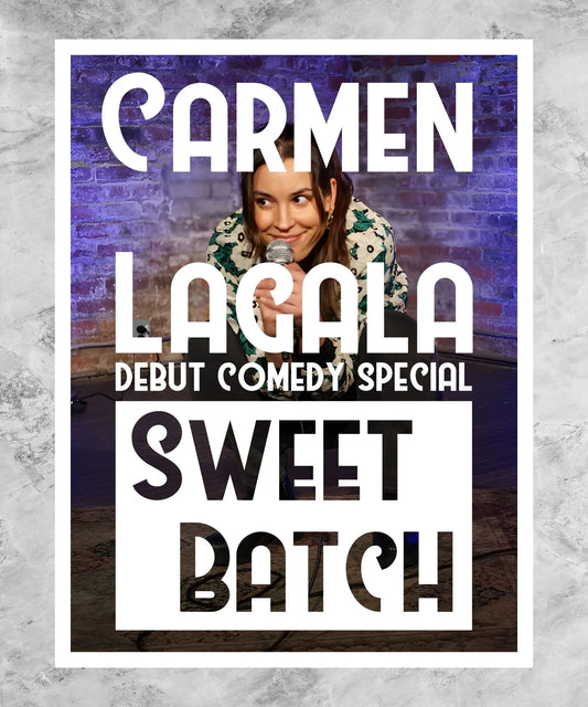 Carmen Lagala: Sweet Batch Poster